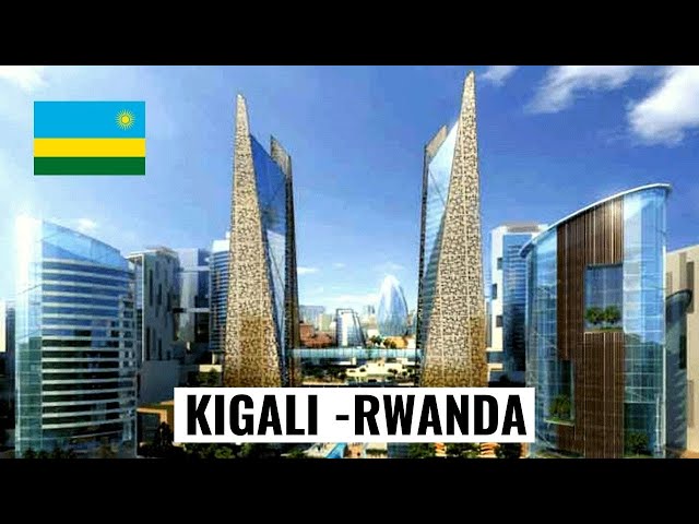 KIGALI - RWANDA: Discover The Cleanest City In Africa