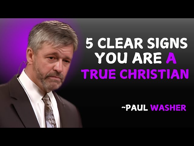 "5 PROOFS YOU ARE A TRUE CHRISTIAN | PAUL WASHER MOTIVATION 🙏🔥"