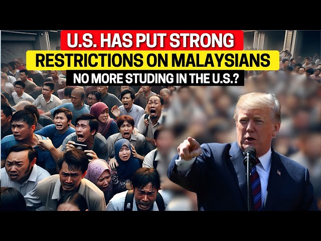 Shocking US Immigration Restrictions on Malaysians in 2025 – What You Must Know!