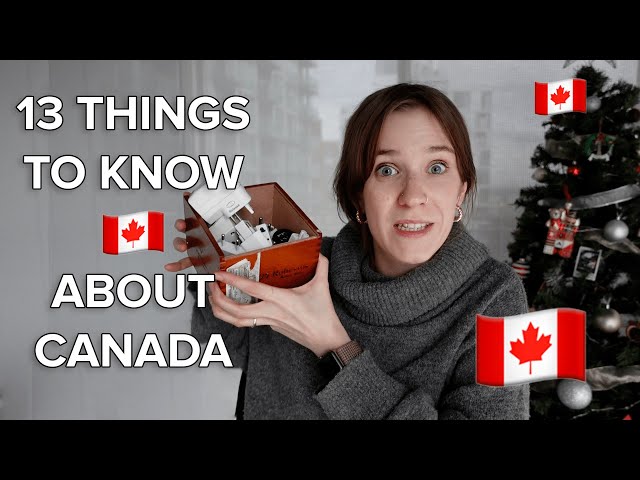 13 things to know before moving to Canada 🇨🇦