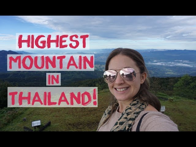 Highest Mountain In Thailand | Mae Hong Son Loop | Thailand Road Trip Part 2