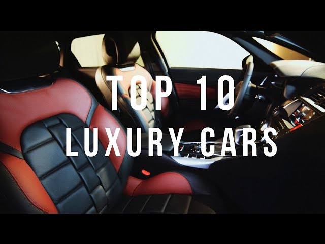 TOP 10 LUXURY CARS 2020