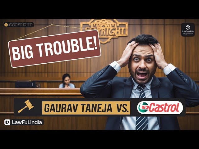 Gaurav Taneja in BIG Trouble Over Copyright Case with Castrol!