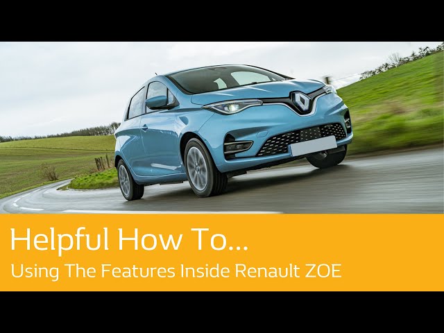 Using The Features Inside Renault ZOE