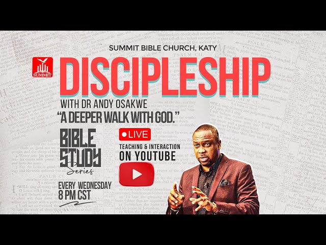 Discipleship with Dr. Andy Osakwe