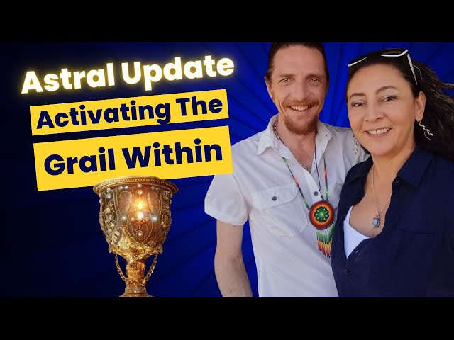 Activating The Grail Within - Samhain Energy Update