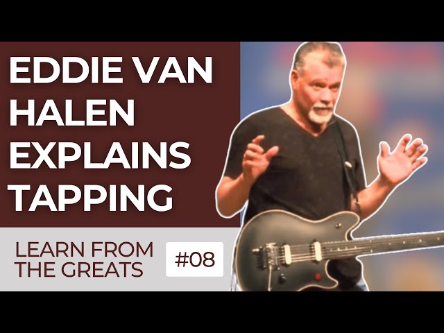 Eddie Van Halen Teaches Guitar: Tapping Technique