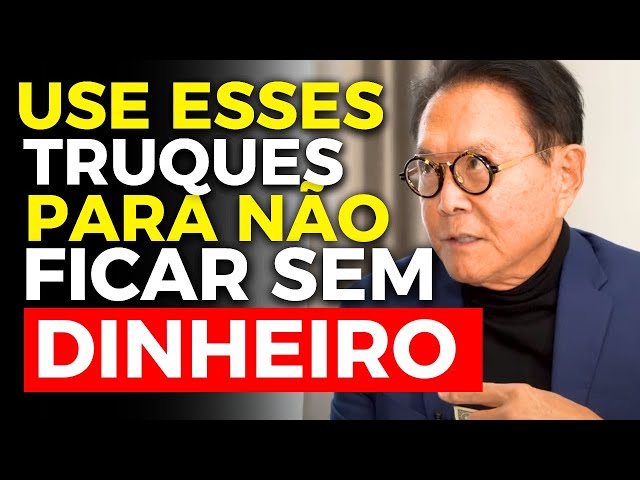 5 TRUQUES PARA ECONOMIZAR DINHEIRO MAIS FÁCIL E RÁPIDO - Robert Kiyosaki