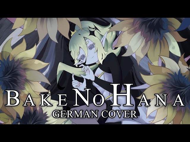 BAKENOHANA | GERMAN Cover by Milkychan