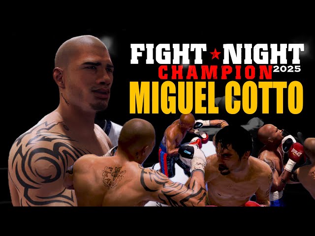 FIGHT NIGHT CHAMPION 2025 MIGUEL COTTO