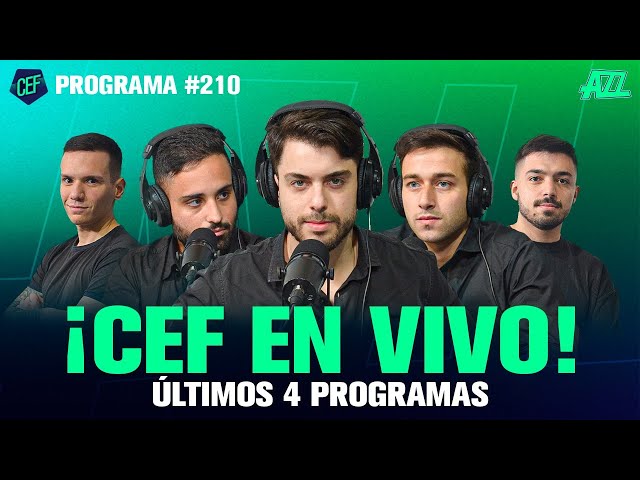 CEF EN VIVO 🚨 PROGRAMA #210🔥