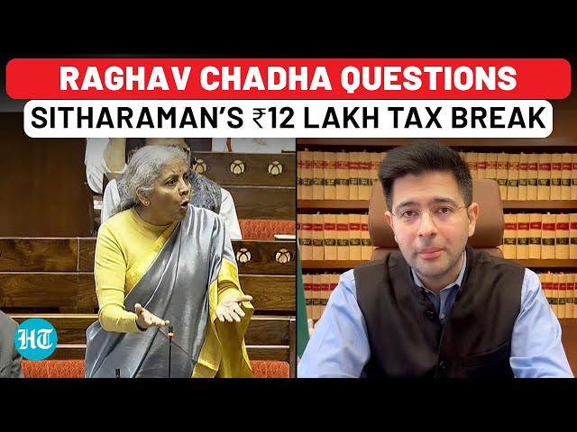 Watch: Raghav Chadha Tears Into Sitharaman’s Middle-Class Tax Claim | ₹12 Lakh Tax Relief a Bluff?