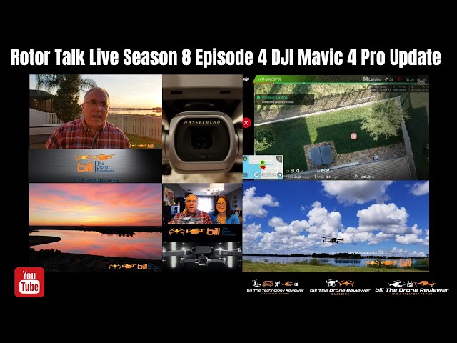 Rotor Talk Live Season 8 Episode 4 DJI Mavic 4 Pro Update