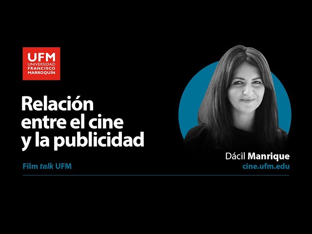 Relación entre el cine y la publicidad | Dácil Manrique