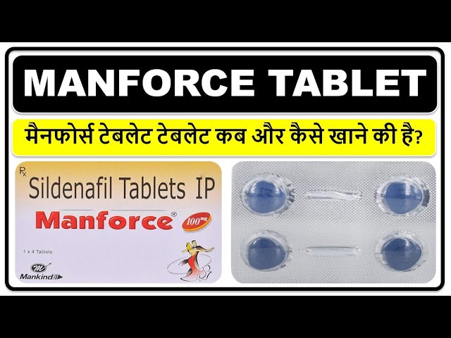 Manforce गोली का असर कितने घंटे तक रहता है?