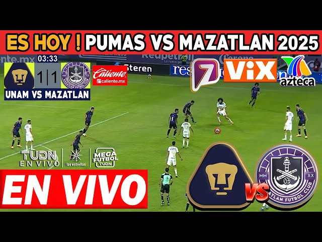 Pumas vs Mazatlan en vivo | tudn Deportes | Liga MX 2025 | Donde ver Pumas vs Mazatlana en vivo