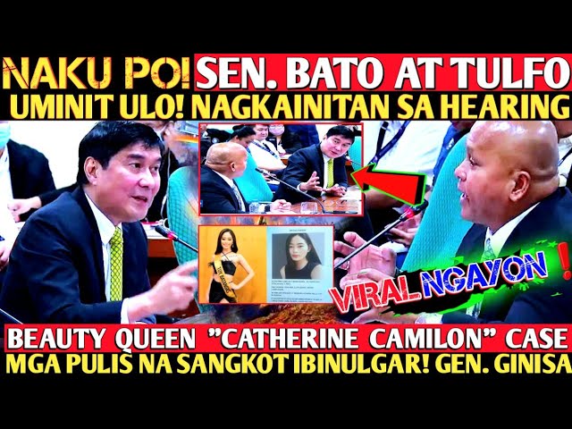 Naku!Sen. Tulfo at Bato nagkaitan,pulis sangkot nabulgar at Gen. nasabon"Catherine Camilon Case"