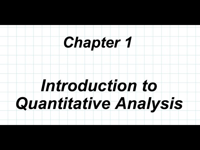 SBNM 5411 Lecture 1:  Introduction to Quantitative Analysis