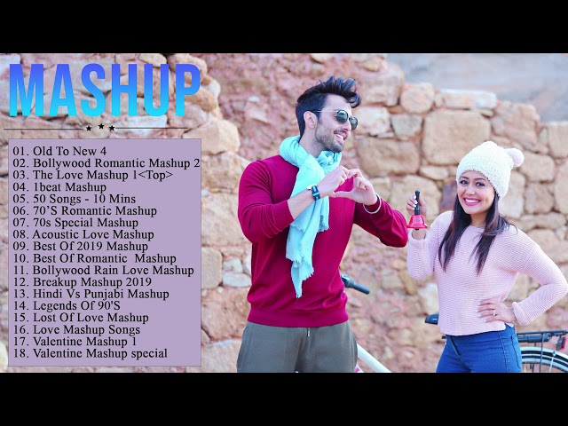 Top List  Hindi Mashup Songs 2021 - Best Of Bollywood Mashup Songs - Hindi Romantic Mashup Songs