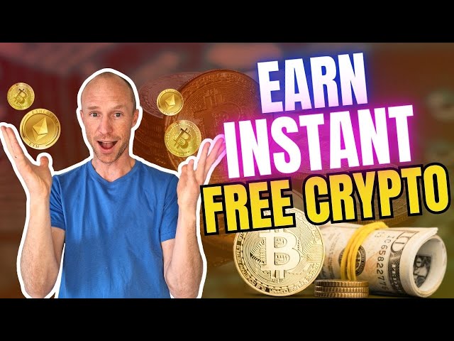 Earn Instant Free Crypto (5 REALISTIC Ways)