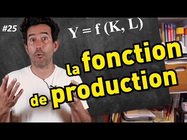 #25 la fonction de production (de Philip Wicksteed à Joan Robinson)