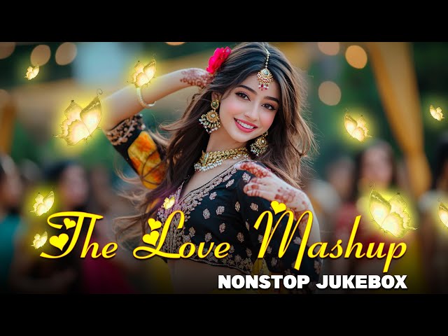 💚ROMANTIC HINDI LOVE MASHUP 2025 🧡 Best Mashup of Arijit Singh, Jubin Nautiyal, Atif Aslam