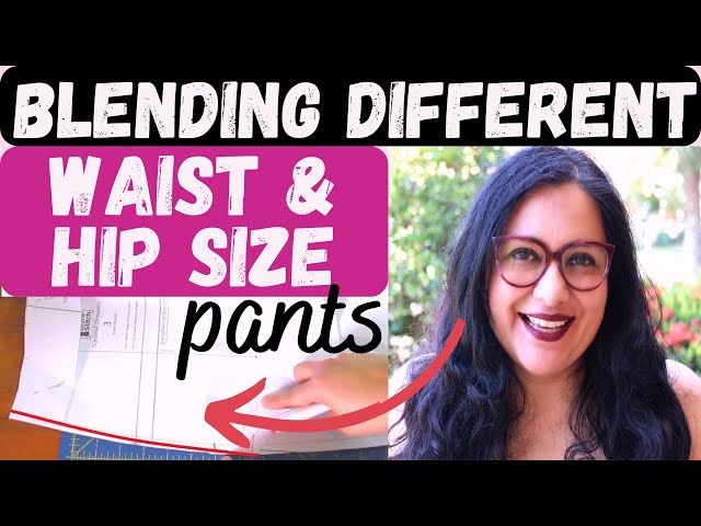 Different WAIST & HIP SIZE? no worries! let's BLEND THEM. 2 examples. Fitting PANTS.