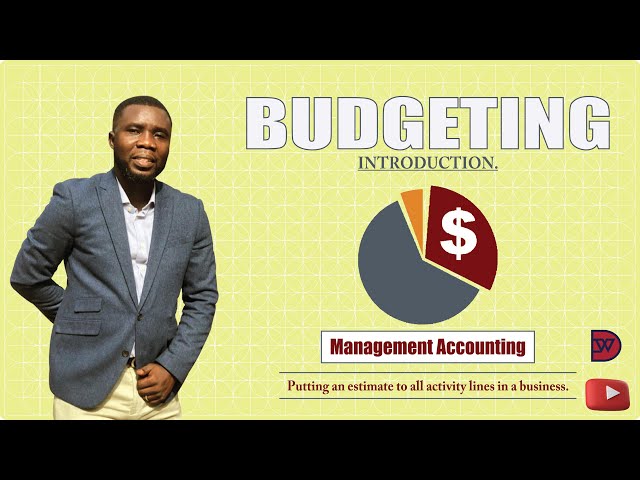 BUDGETING - INTRODUCTION