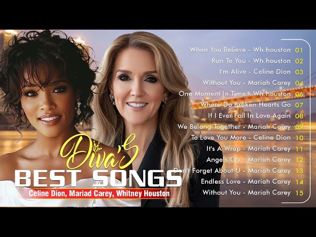 Mariah Carey, Whitney Houston, Celine Dion~ Top Of Divas Hits 2024 ~ Most Popular Hits Playlist