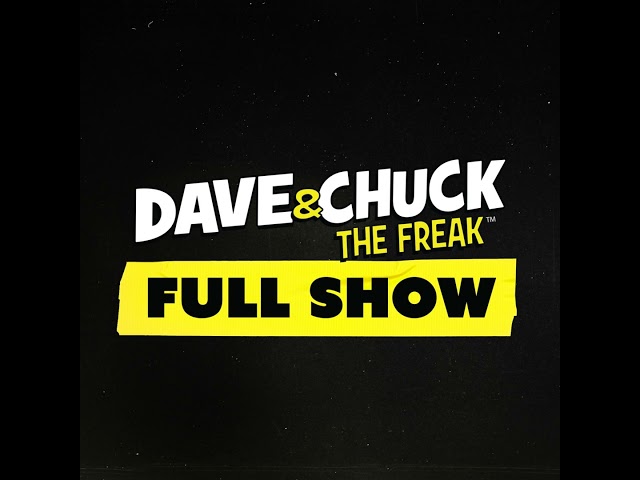 Friday, January 31st 2025 Dave & Chuck the Freak Full Show