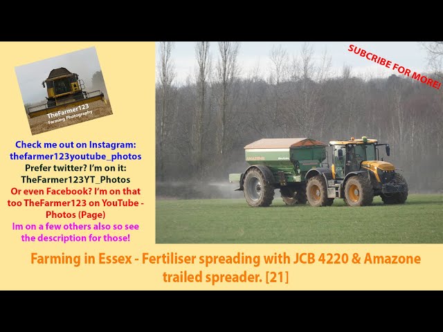 Farming in Essex - Fertiliser spreading with JCB 4220 & Amazone trailed spreader. [21]