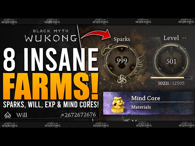 8 BEST FARMS // Level Up FAST // Best Sparks, Will, Mind Core & XP Farms - Black Myth Wukong Guide