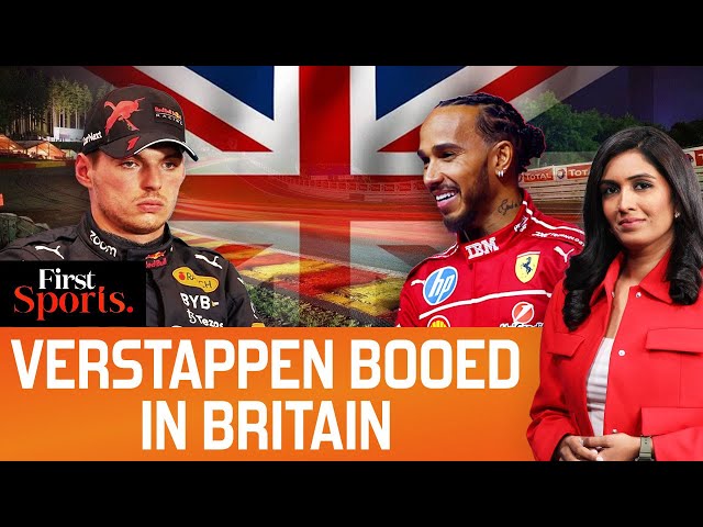 Verstappen Booed By British Crowd, Hamilton Cheered | First Sports With Rupha Ramani | N18G