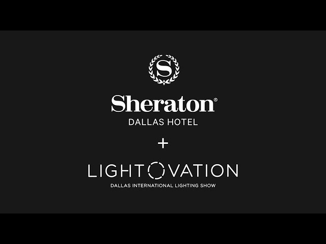 Sheraton Dallas Hotel + Lightovation