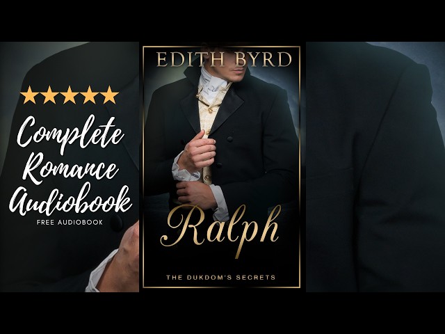 Ralph Free Full Length Historical Regency Romance Audiobook