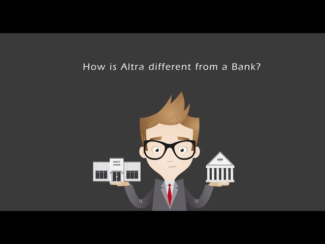 How is Altra Different from a Bank?