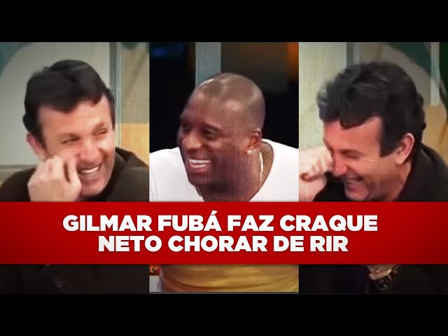 GILMAR FUBÁ FAZ NETO CHORAR DE TANTO RIR COM HISTÓRIAS | CRAQUE NETO 10