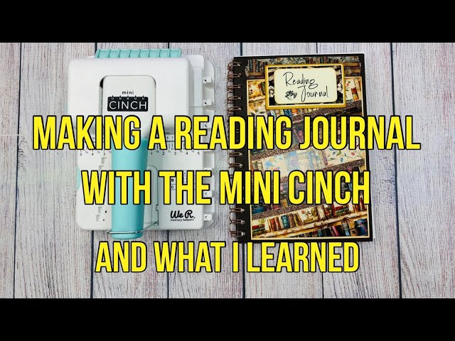 Making a Reading Journal With the Mini Cinch