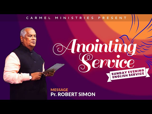 Replay | Pr. Robert Simon | Anointing Service - Sunday Evening English Service | 08122024