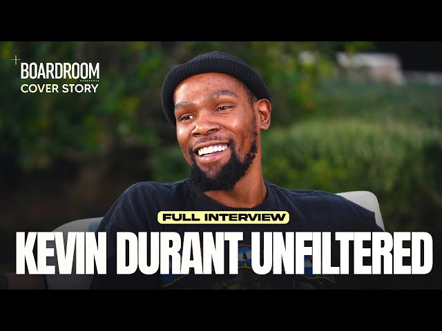 Kevin Durant Unfiltered Interview: Injury, Owning A Team, #NBA Greats & More | Boardroom Cover Story