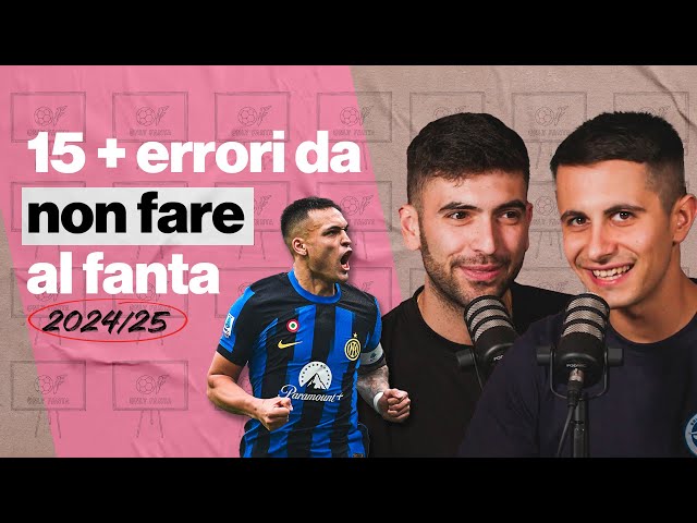 15+ errori da NON commettere per VINCERE il FANTA