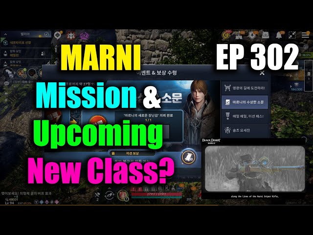 Black Desert Mobile Marni Mission & Upcoming New Class? EP 302