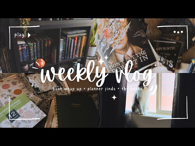 Weekly Vlog ll book wrap up • planner finds • tbr books