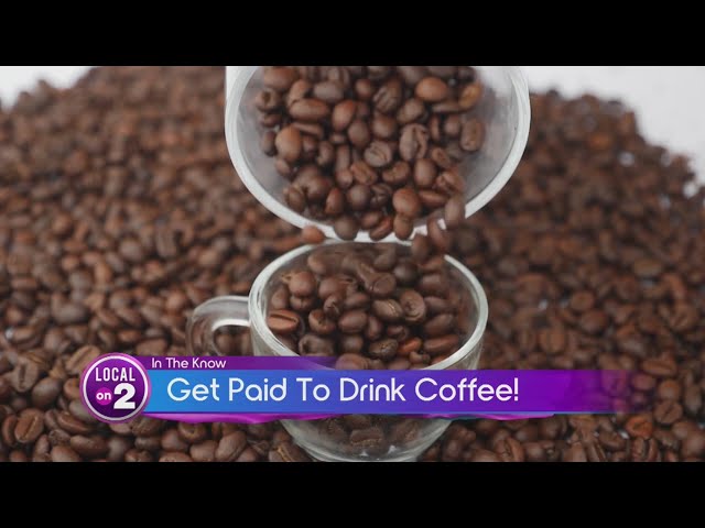 In The Mix: Drink Coffee For Cash?