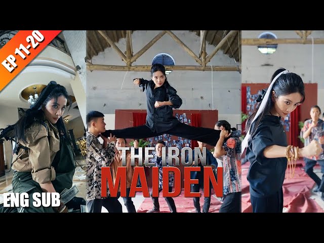 Kung Fu Girl comes to find truth | FULL Movie Name【The Iron Maiden】| EP 11-20 | NetShort