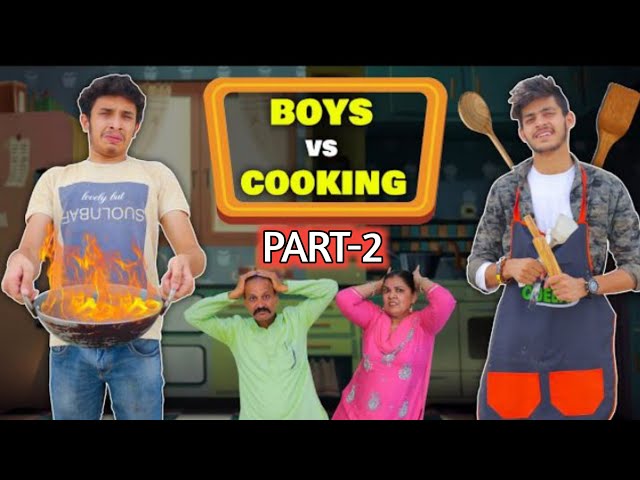 BOYS VS COOKING PART 2|Part 2|Episode 2|Boys vs Cooking|All Comedy Video|Sumit Bhyan