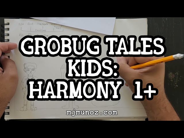 Grobug Tales: HARMONY 1+ |10 Minute Drawing