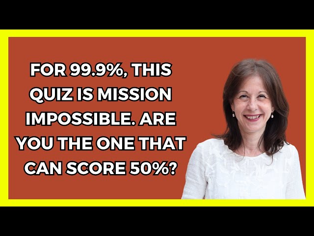 Tough Trivia Quiz - 99% Fail! Can You Do Better?