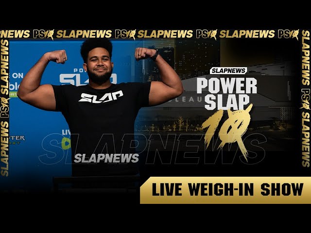 Power Slap 10 Official Weigh-ins Live From Fontainbleau Las Vegas