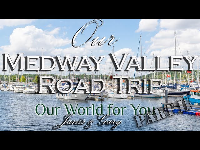 Our Medway Valley Road Trip through history - (2/2)